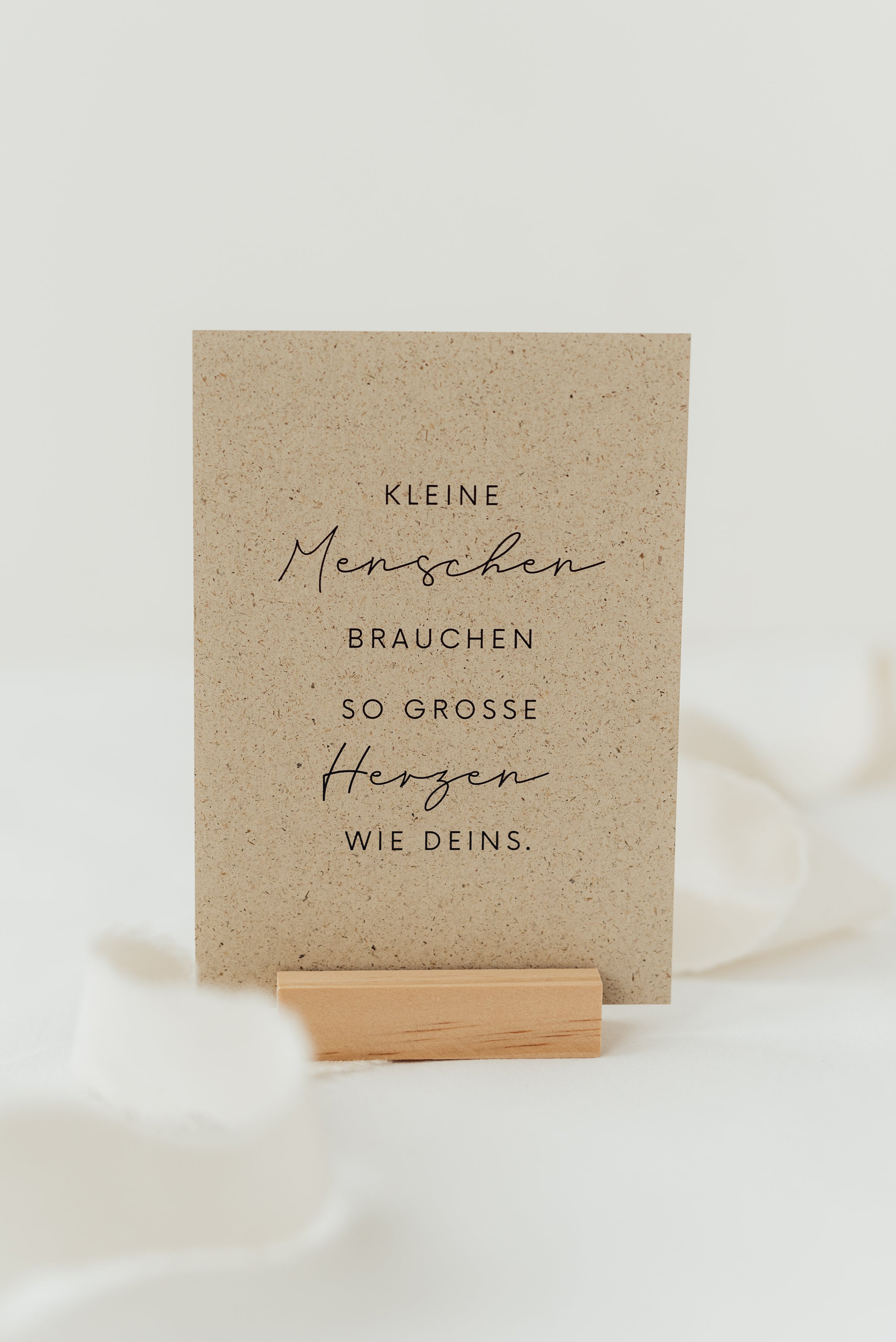 Postkarte Kleine Menschen brauchen so große Herzen wie deins